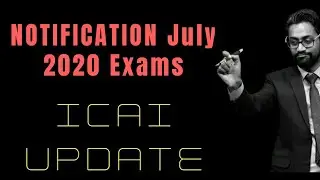 🔥CA EXAMS JULY 2020 । Very Important Update by ICAI । MUST WATCH ।