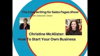 How to Start Your Own Business with Christine McAlister - Deborah Owen - 002