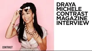 Draya Michele Interview | Contrast Magazine