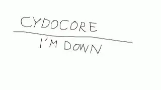 Cydocore Im Down
