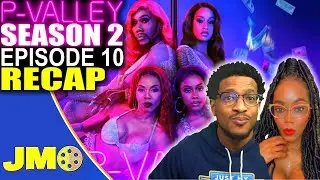 P Valley Season 2 Episode 10 Recap & Review 