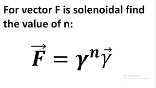 Vector Calculus | solenoidal Vector |  Engineering Maths | GATE UPSC Simplified |