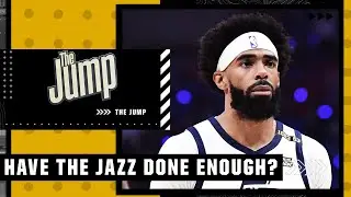 Reviewing the Utah Jazz&rsquo;s approach to free agency | The Jump