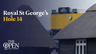 Hole 14 | The 149th Open at Royal St George's