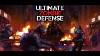 Ultimate Zombie Defense # 1 прохождение кооператив с другом