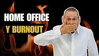 Home-Office y Síndrome De Burnout: Cuidado Con El Exceso De Trabajo | Daniel Colombo