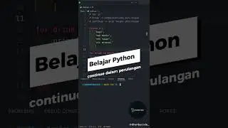 Belajar Python Dasar Untuk Pemula - continue dalam perulangan