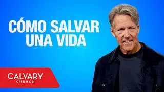 Salvando un alma de la muerte - Skip Heitzig - 2024