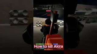 How to Kill Akira...