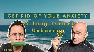 O2 LUNG TRAINER - Unboxing - How breathing can treat your anxiety