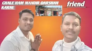 FAST DAY CHALE MANDIR #myvlog #vlog #youtube #video #apache1602v 