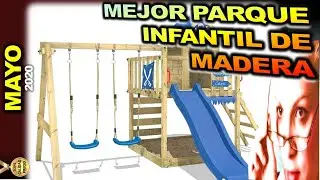 🔴MEJOR parque infantil de madera  🏅Tops Calidad Precio [2020 MAYO]