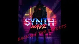 Back on the Streets - Synthwave Backing Track E Minor