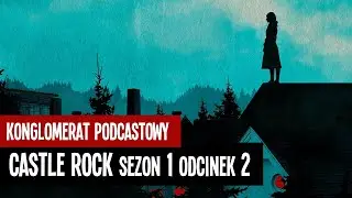 Castle Rock. Sezon 1. Odcinek 2: Habeas Corpus