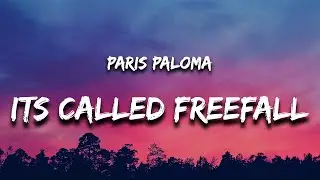 Paris Paloma - It's Called: Freefall (Lyrics) &ldquo;called to the devil and the devil did come&rdquo;