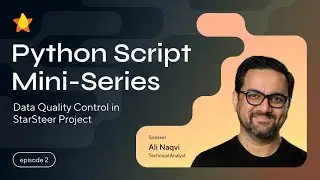 Data Quality Control in StarSteer Project | Episode 2 | Python in StarSteer Mini-Series