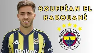 Souffian El Karouani 🇲🇦🔵🟡 Fenerbah&ccedil;e Transfer Target  Skills, Assists & Highlights 2025