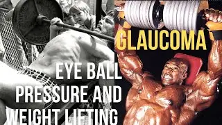 CAN YOU DO WEIGHTLIFTING IF YOU HAVE HIGH EYE BALL PRESSURE OR GLAUCOMA- weight lifting and Glacuoma