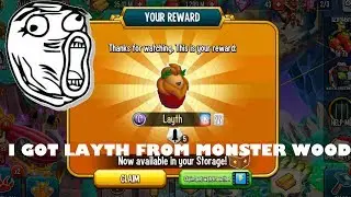 I GOT LAYTH FROM MONSTERWOOD   (VERY LOW CHANCE)