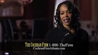 The Cochran Firm Atlanta(Official Site) | Personal Injury & Accident Law Firm | Client Testimonial