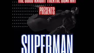The GoodKnight Theatre Company's Production of 