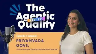Ep 4 – AI Won’t Replace QA | It Amplifies the Quality Mindset | Tatyana x Priyamvada