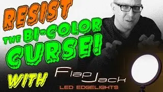 Resist the Bi-Color Curse with FlapJack LED Edgelights from Fotodiox