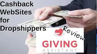 Cashback for Dropshippers [Giving Assistant Review]