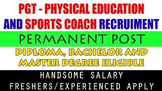 Sports Coach and PGT Physical Education Permanent Recruitment | Apply कैसे करें ? सभी Details जानें