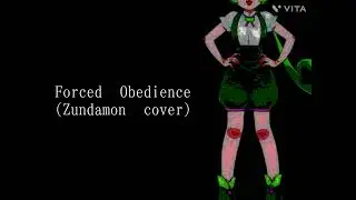 Kyousei Reijuu (Forced Obedience) Zundamon cover (≧∀≦)