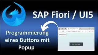 SAP Fiori / UI5 - Teil 3 : Programmierung eines Buttons mit Popup