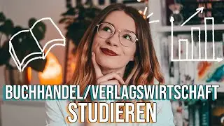 Mein BUCH- und MEDIENWIRTSCHAFT STUDIUM - Wie ist das so? 📚 Inhalte, Perspektiven, meine Meinung!