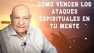 C&oacute;mo Vencer Los Ataques Espirituales En Tu Mente -  Pr.Bull&oacute;n