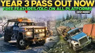 Year 3 Pass Out Now! New Update New Free Features DLC in SnowRunner For All Players You Need to Know