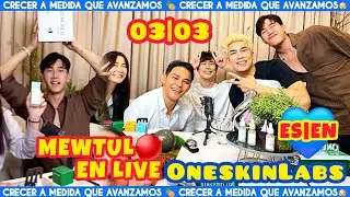 🔴ES|EN|FR 💙LIVE #MEWTUL #ONESKINLABS #ACTORESBL #BOYSLOVE