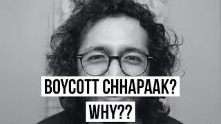 BOYCOTT CHHAPAAK!?! KYUN?? - RJ VASHISHTH