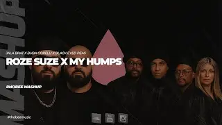 Jala Brat x Buba Corelli x Black Eyed Peas - Roze Suze x My Humps (Rhobee Mashup)