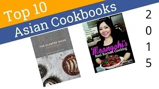 10 Best Asian Cookbooks 2015