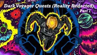 Fortnite: Chapter 7 Season 1 - Dark Voyager Quests (Reality Redacted: Part 1)