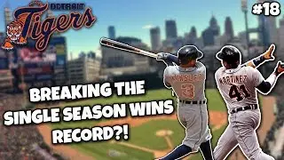 BREAKING THE SINGLE SEASON WINS RECORD?! Detroit Tigers Franchise #18 MLB The Show 19