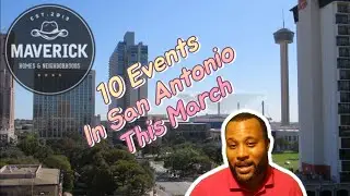 Things to do in San Antonio This March|10 San Antonio Events