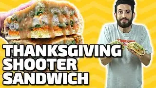Thanksgiving Shooter Sandwich!!!