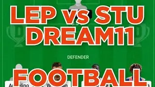 LEP vs STU Football team prediction Dream11 win