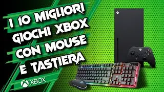 I MIGLIORI 10 GIOCHI XBOX CON MOUSE E TASTIERA &spades; Per chi &egrave; stanco di morire negli FPS CROSSPLATFORM!