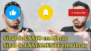 Sinal de EXATO em Libras