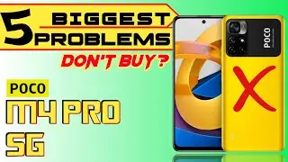 Worst Phone By Poco | 5 Biggest Problems in Poco M4 Pro 5G | Display Camera Problems