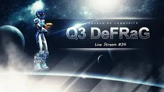 LiveStream #20 Quake 3 DeFRaG (Тестовый)