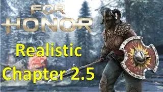 For Honor Campaign on Realistic - Chapter 2.5 - Reconnaissance