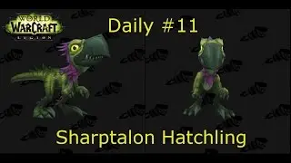 Sharptalon Hatchling Day 11 | Defeat 3 Vile Flitters | World of Warcraft: Legion