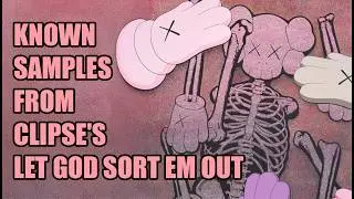 Samples from Clipse&rsquo;s Let God Sort Em Out